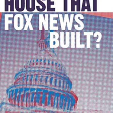 Book cover titled "The House That Fox News Built?" featuring an image of the United States Capitol, addressing issues of representation, political accountability, and the rise of partisan news.