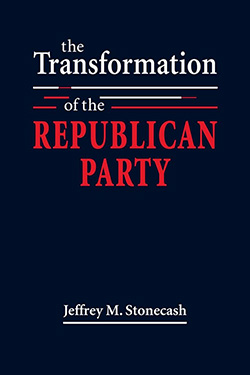 stonecash-jeffrey-m-transformation-of-the-republican-party